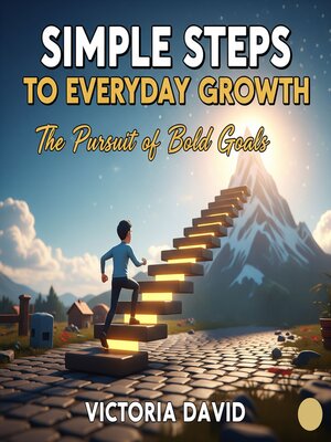 cover image of Simple Steps to Everyday Growth